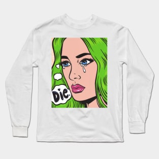 Die Crying Comic Girl Long Sleeve T-Shirt